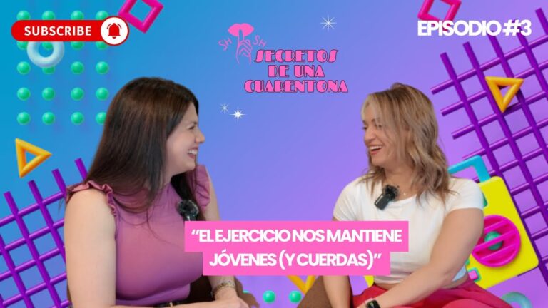 Lee más sobre el artículo Episodio #3: «Cuarentonas en acción: el ejercicio nos mantiene jovenes y cuerdas»